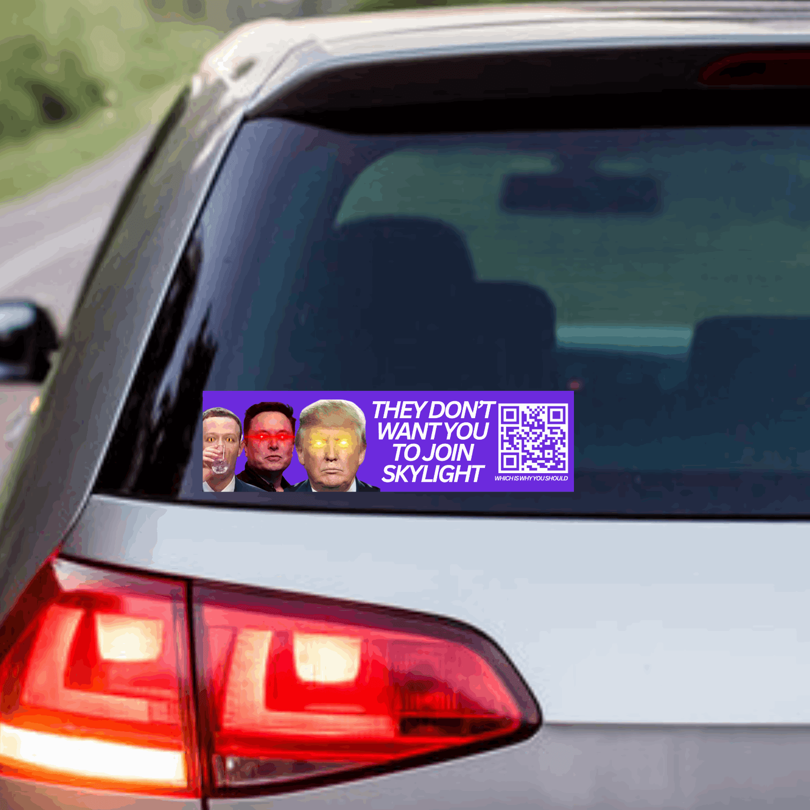 “They Don’t Want You to Join Skylight” Bumper Sticker