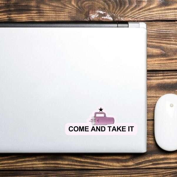 Come and Take It Stanley Cup Die Cut - Frog Mustard Stickers