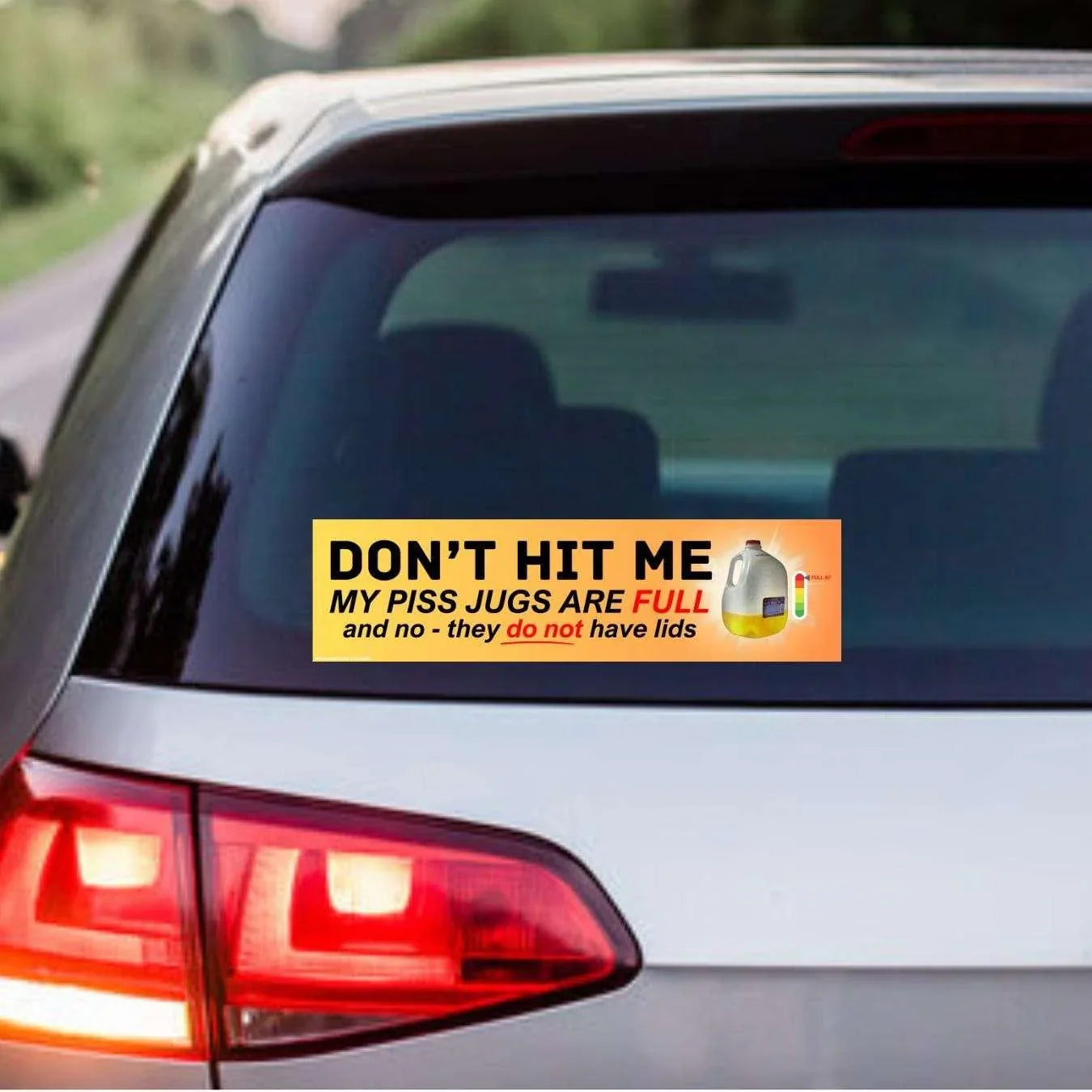 Don't Hit Me - My Piss Jugs are Full and No - They Do Not Have Lids - Frog Mustard Stickers