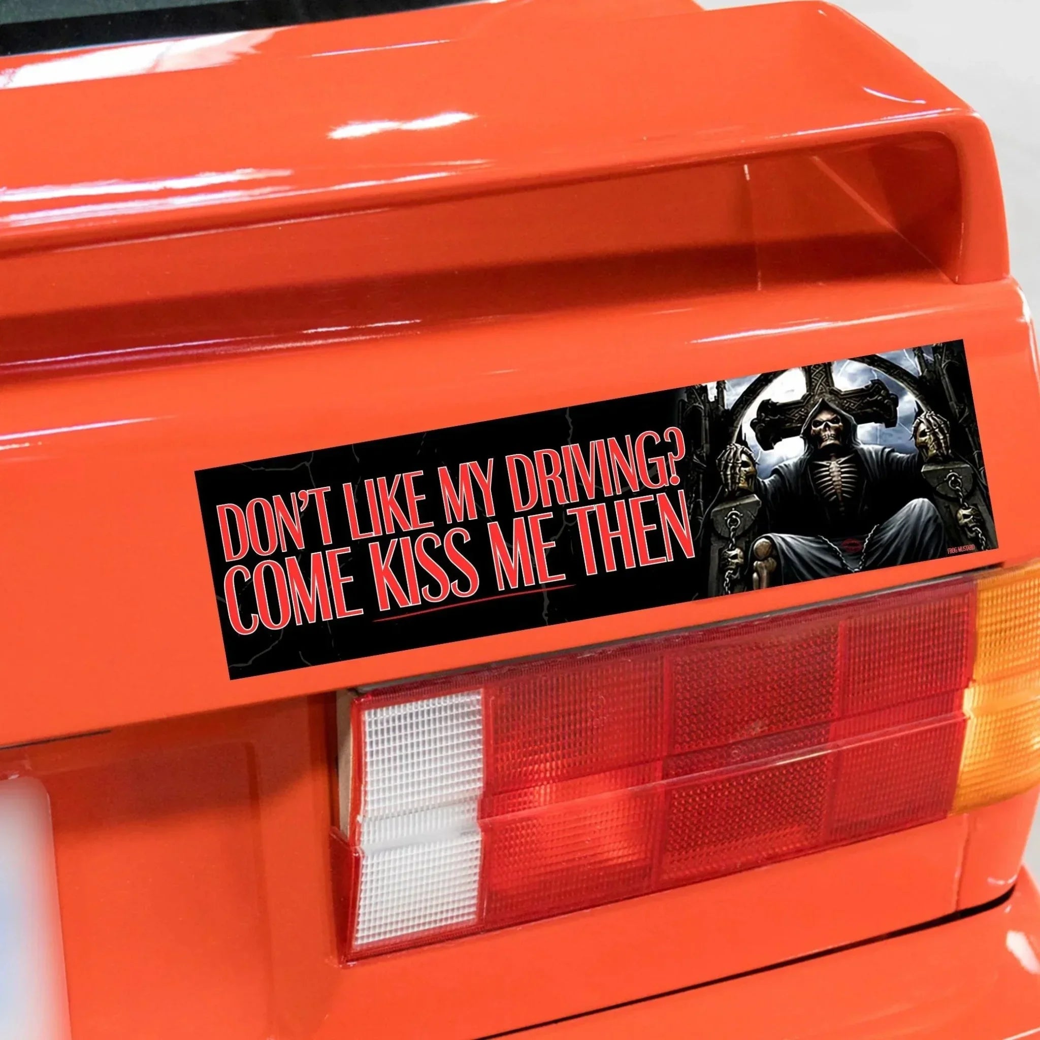 Don't Like My Driving? Come Kiss Me Then - Frog Mustard Stickers