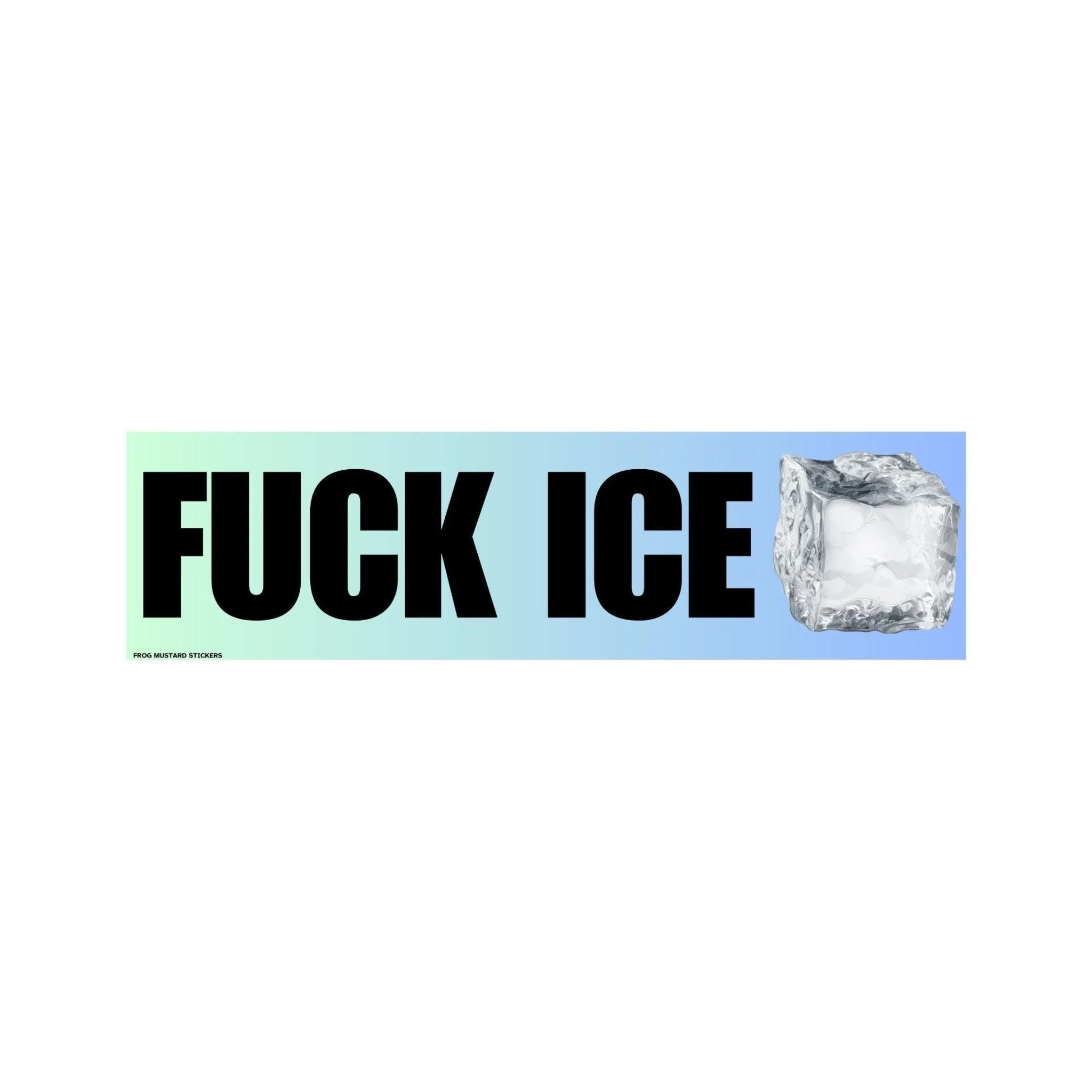 F**k ICE - Frog Mustard Stickers