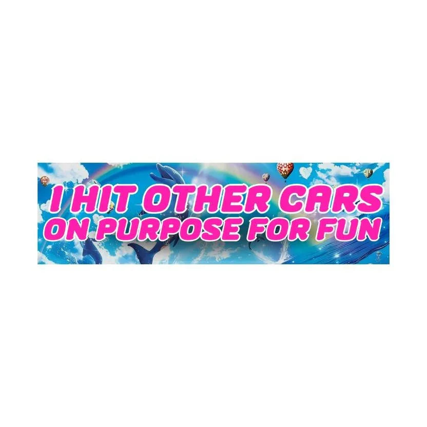 I Hit Other Cars on Purpose for Fun - Dolphin - Frog Mustard Stickers