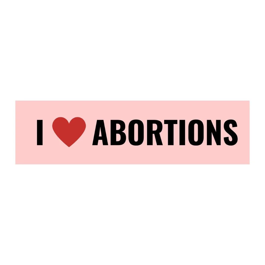 I Love Abortions - Frog Mustard Stickers