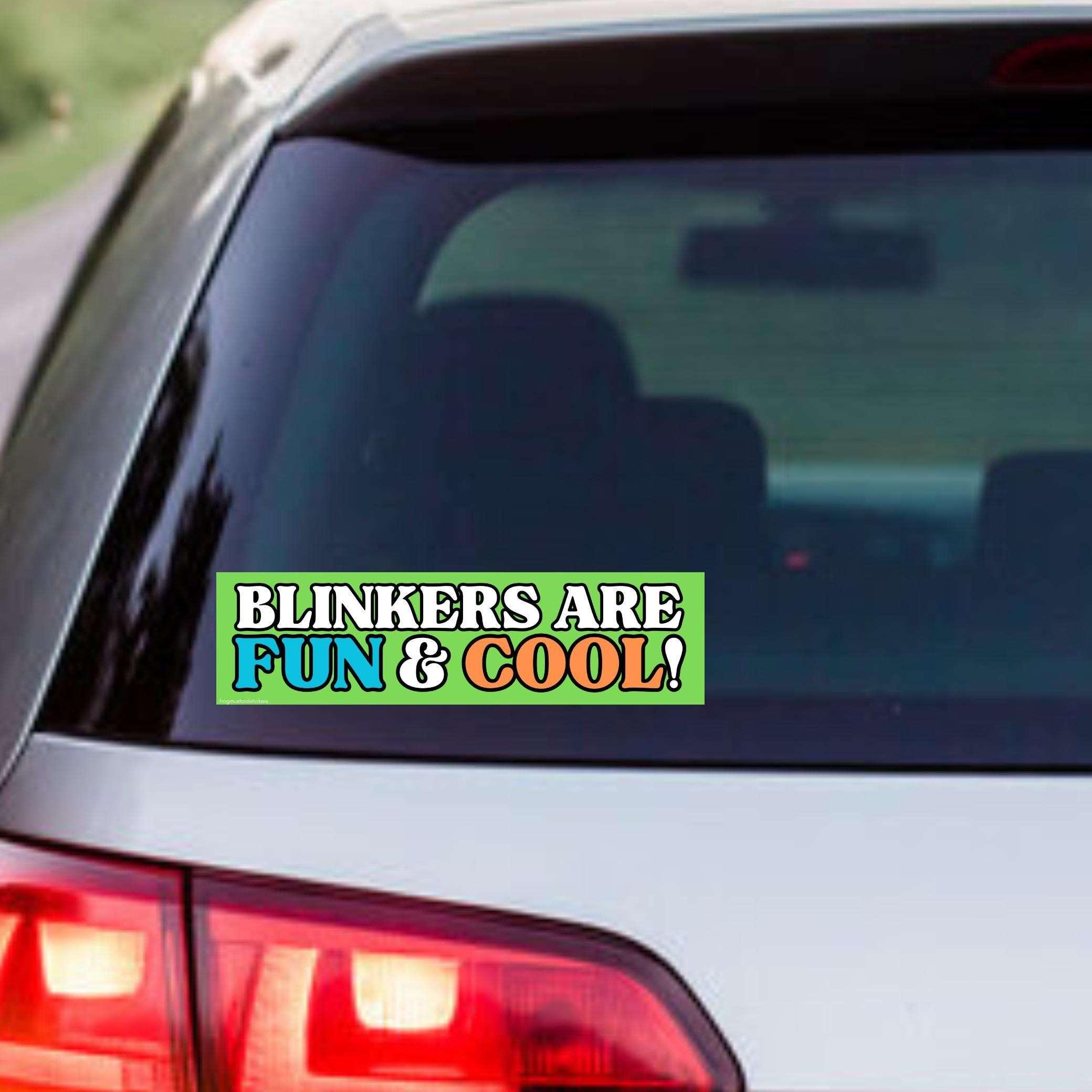 Blinkers are FUN & COOL! - frogmustard stickers