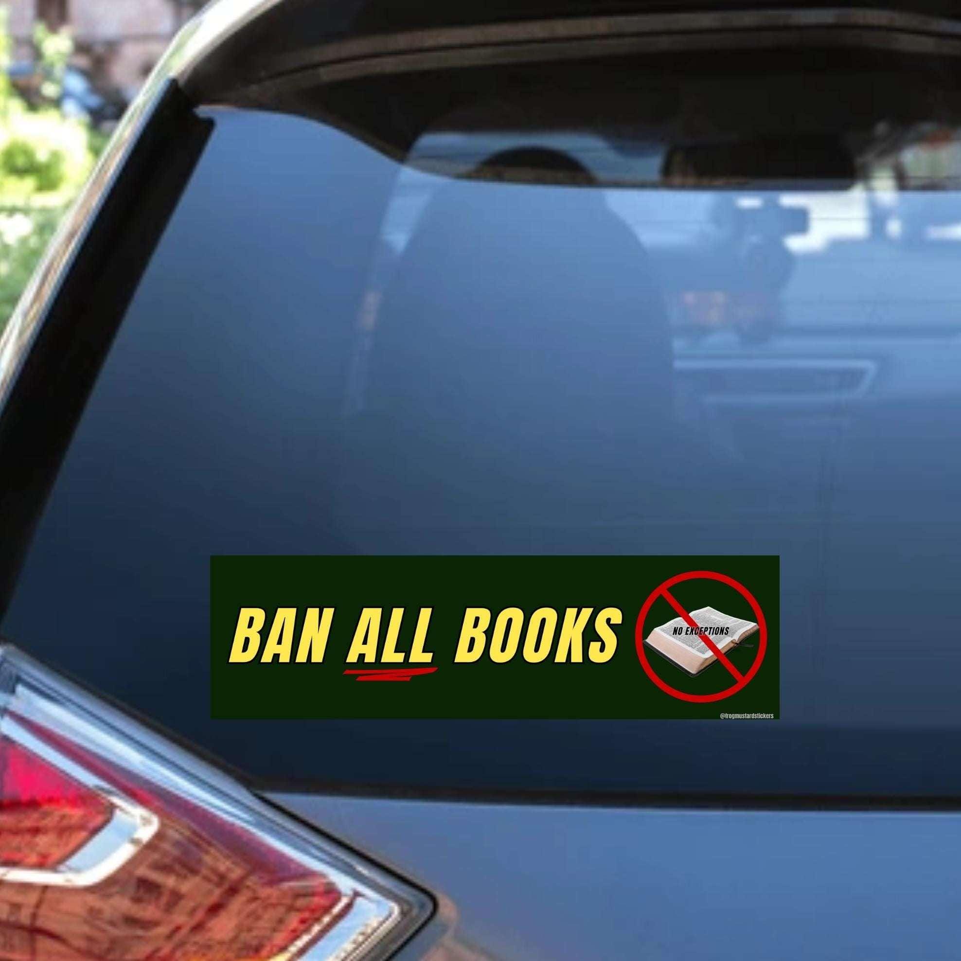 Ban ALL Books Car Decal - frogmustard stickers