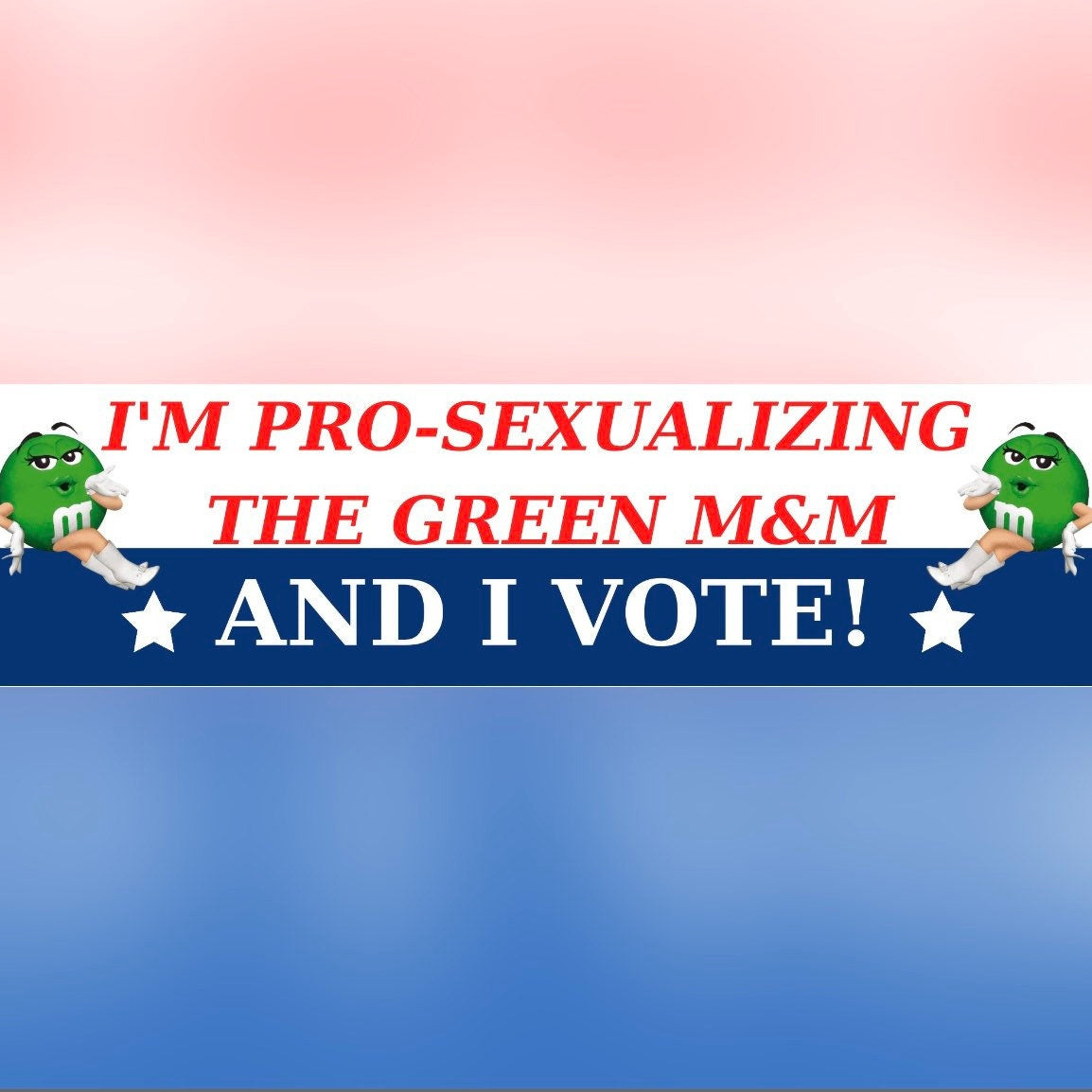 I'm pro-sexualizing the green m&m and I vote! - frogmustard stickers