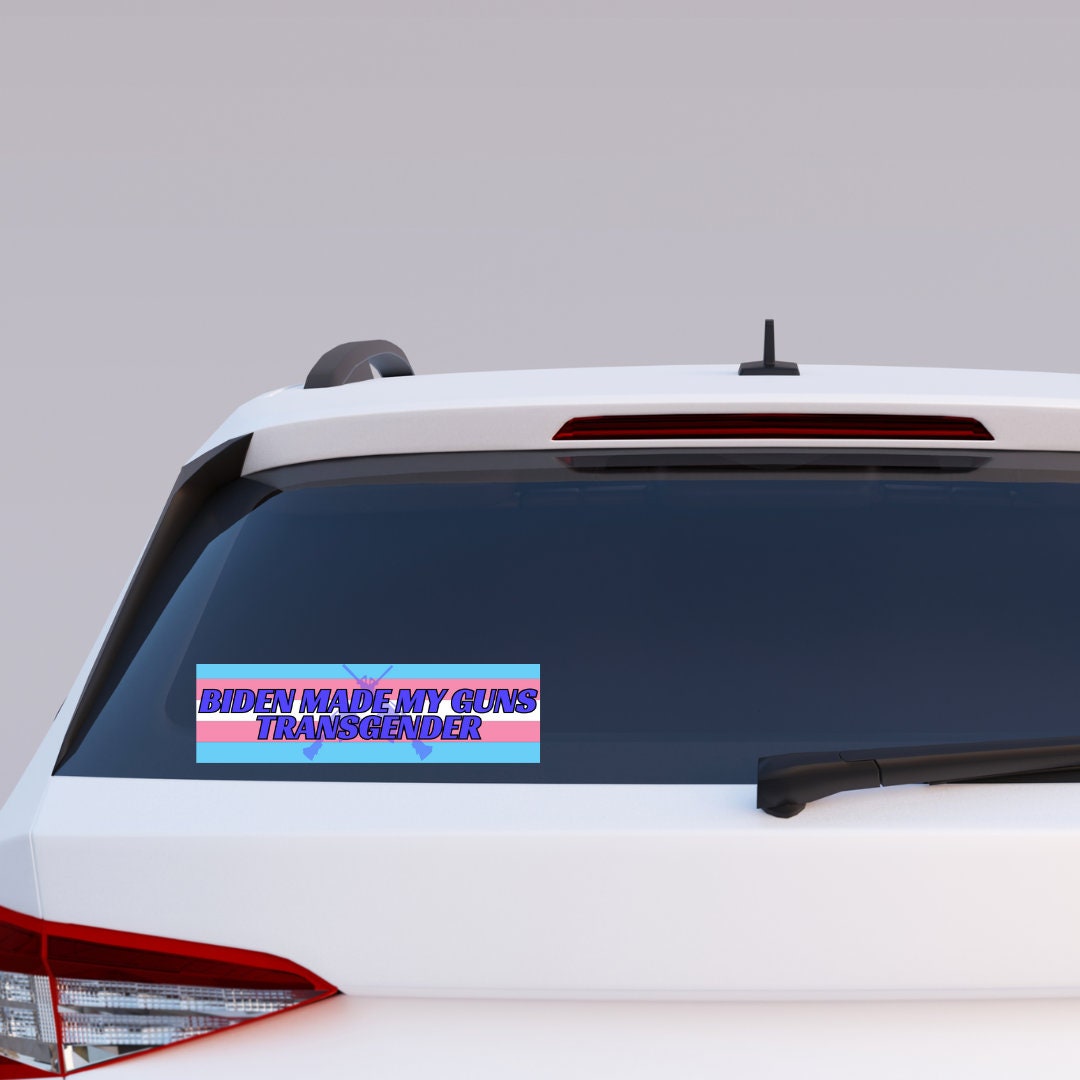 Biden Made My Guns Transgender - frogmustard stickers