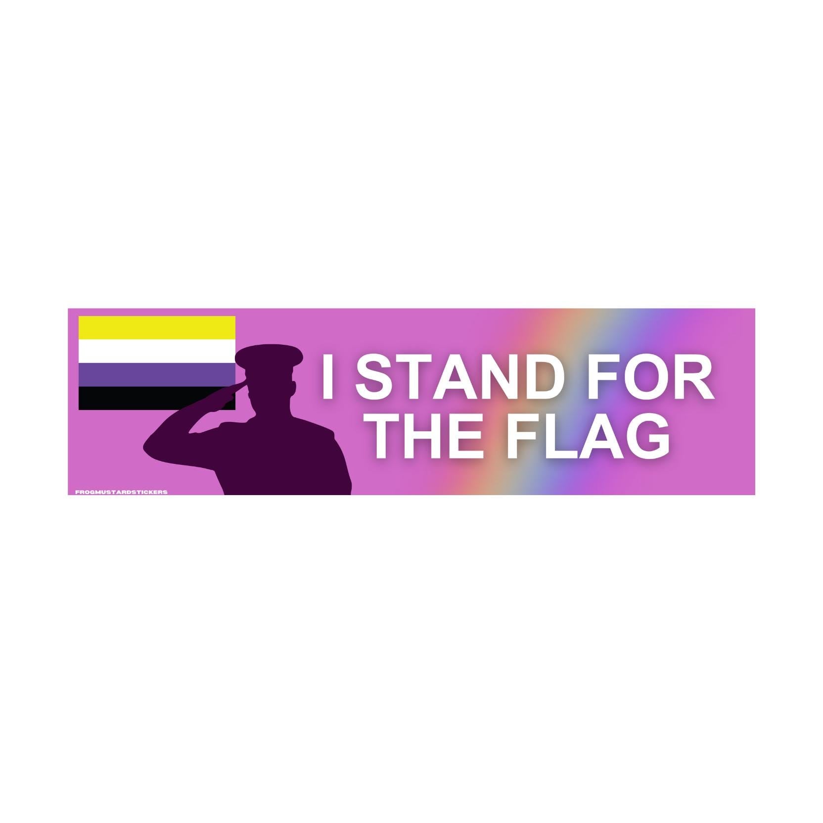 I Stand for the Nonbinary Flag – Funny Nonbinary Flag Sticker