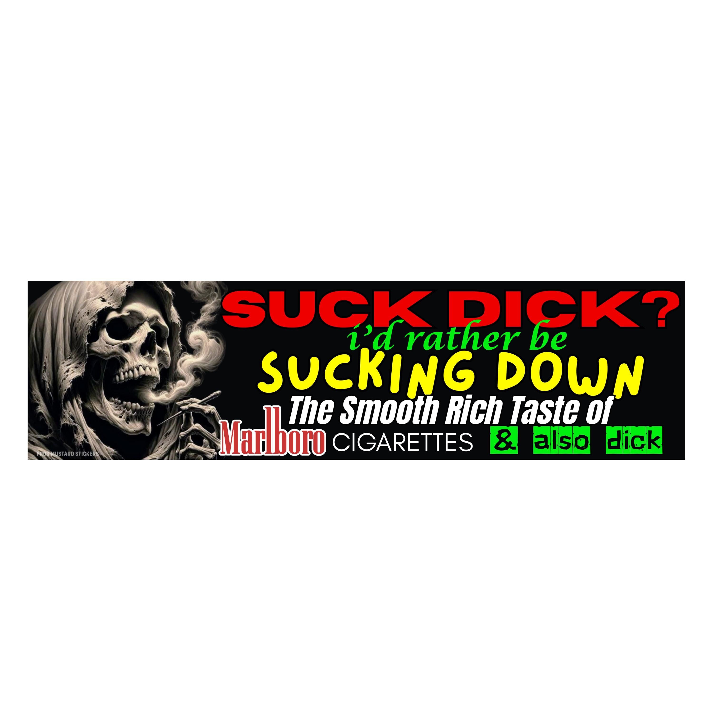 Sucking D? Bumper Sticker or Magnet: Funny Vinyl Skeleton Decal