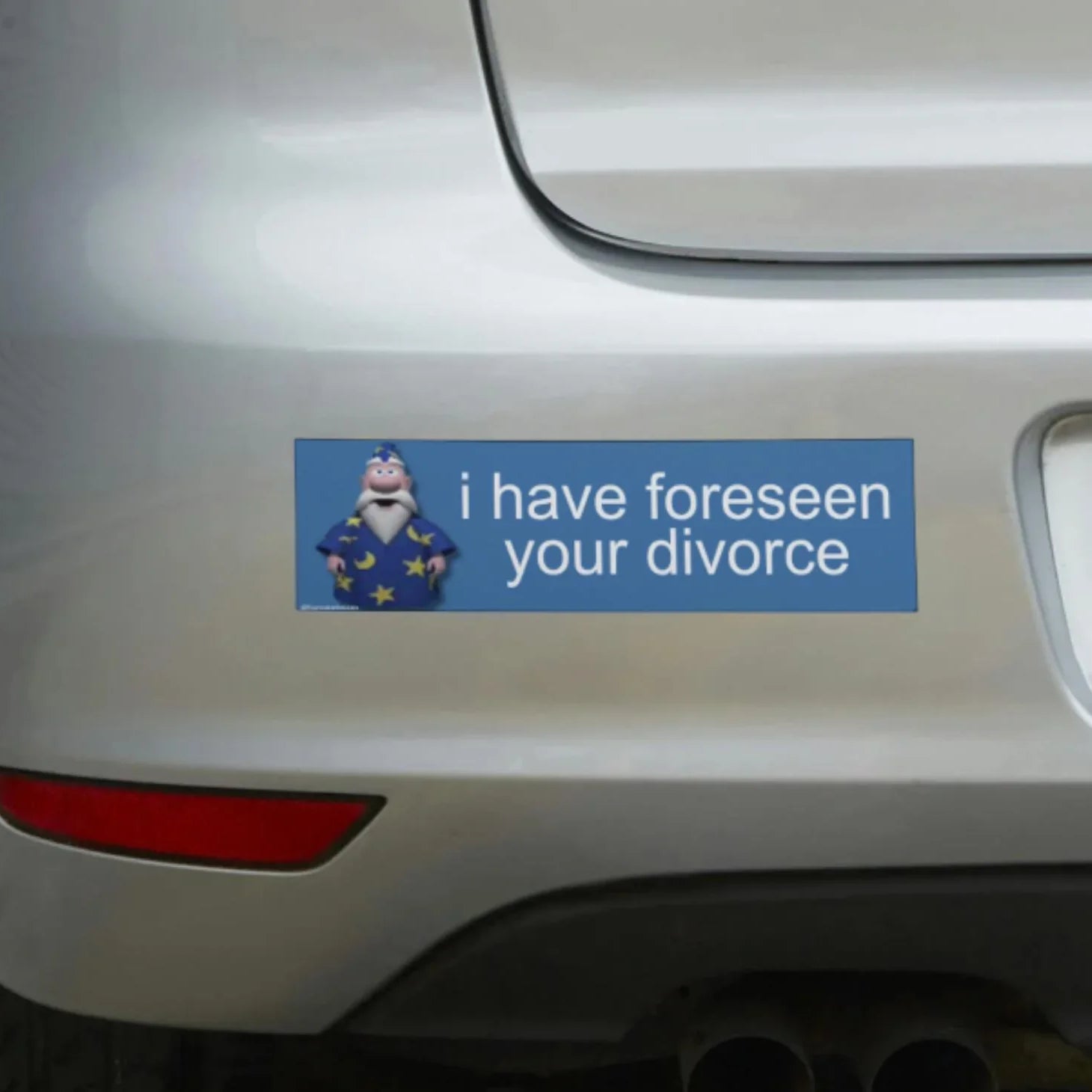 Funny wizard bumper sticker on car reads 'I have foreseen your divorce' with cartoon graphic