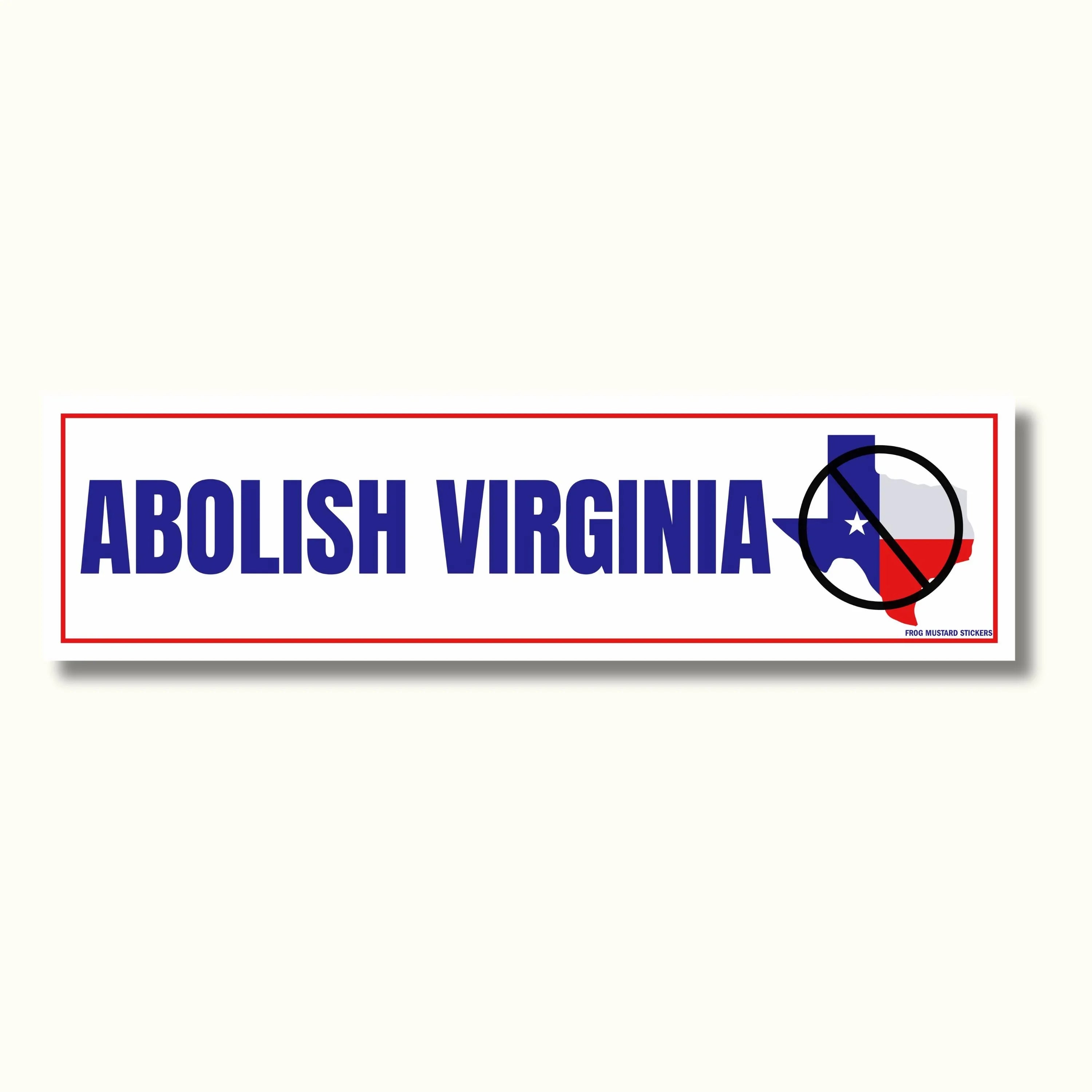 Abolish Virginia bumper sticker with crossed-out state map design
