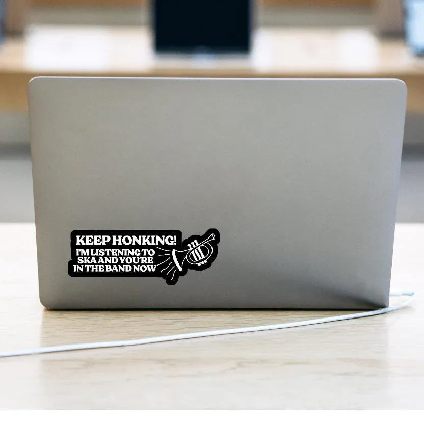 Keep Honking - I'm Listening to Ska and You're in the Band Now - Die Cut Version - Frog Mustard Stickers