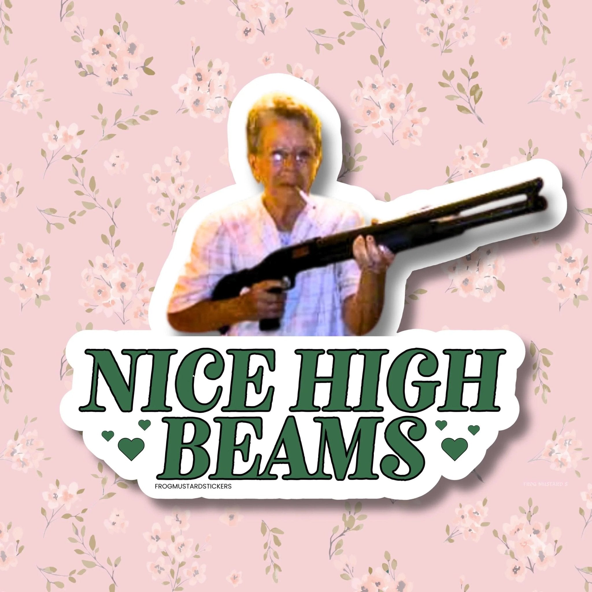 Nice High Beams | Die Cut Sticker - Frog Mustard Stickers