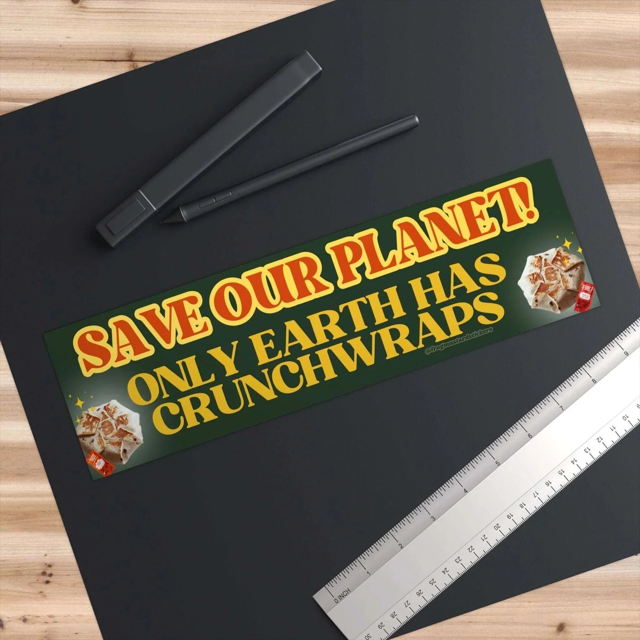 Save our Planet! Only Earth has Crunchwraps - Frog Mustard Stickers