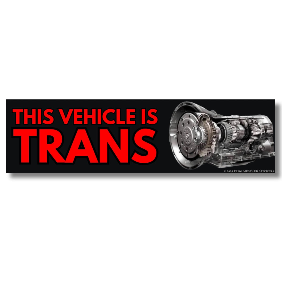 This Vehicle Is Trans - Frog Mustard Stickers