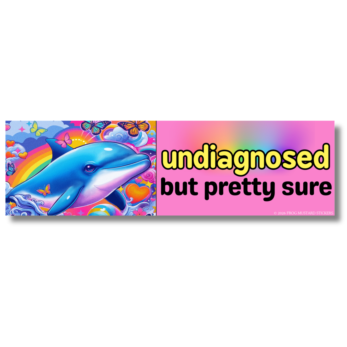 Undiagnosed, but Pretty Sure - Frog Mustard Stickers