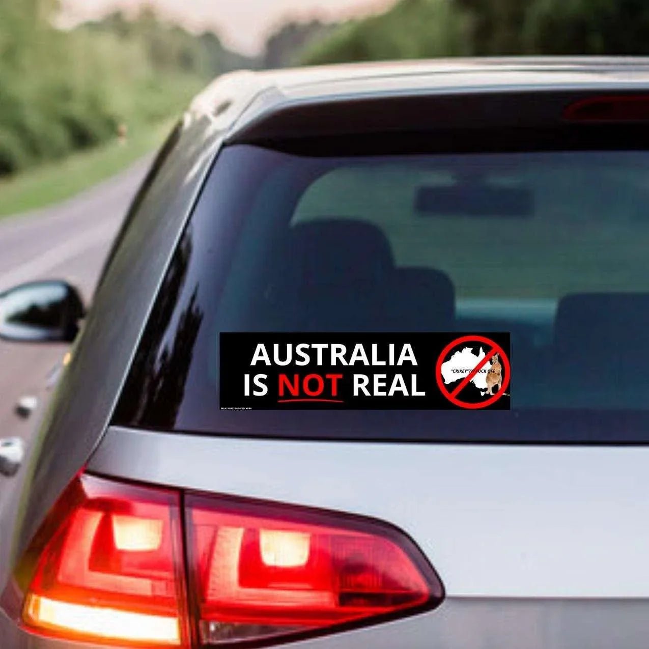 Australia is NOT REAL - Frog Mustard Stickers
