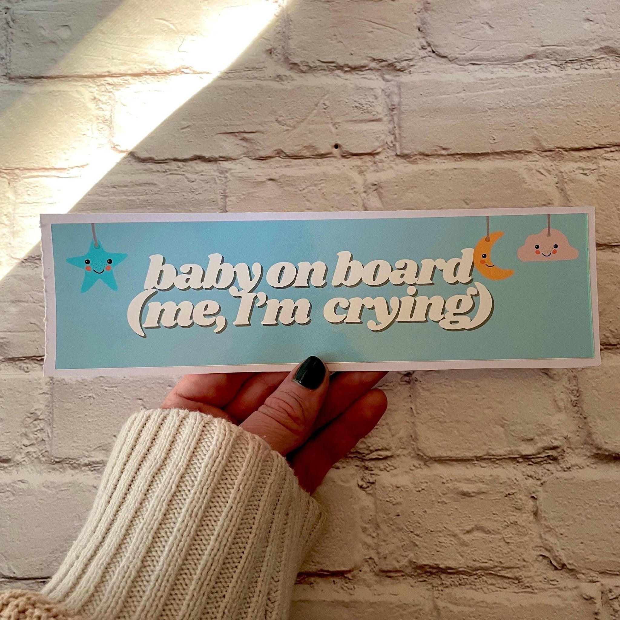 Baby on Board (Me, I’m Crying) - Frog Mustard Stickers