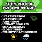 Back the Bussy - Frog Mustard Stickers