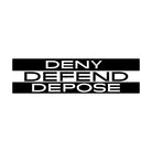 Deny Defend Depose (Black & White) - Frog Mustard Stickers