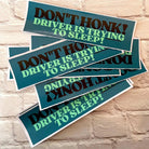 Don't Honk! Driver is Trying to Sleep! - Frog Mustard Stickers