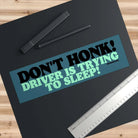 Don't Honk! Driver is Trying to Sleep! - Frog Mustard Stickers
