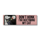 Don't Honk! I'm Facetiming My Cat - Frog Mustard Stickers