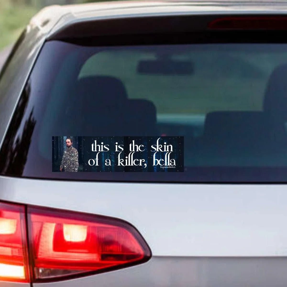 Edward Cullen "This is the Skin of a Killer Bella" - Frog Mustard Stickers