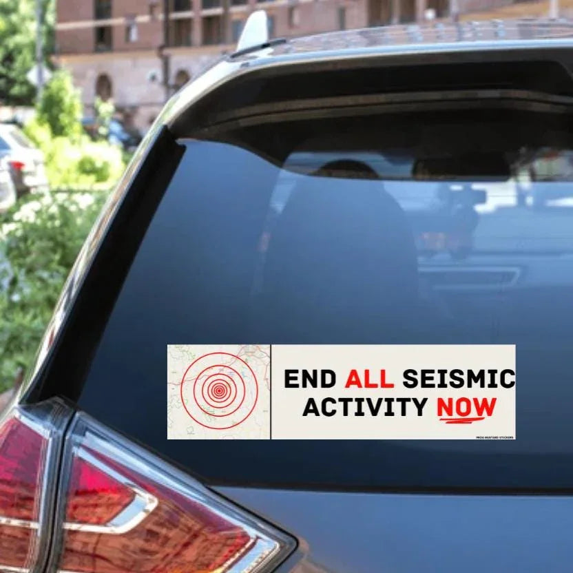 End ALL Seismic Activity NOW - Frog Mustard Stickers