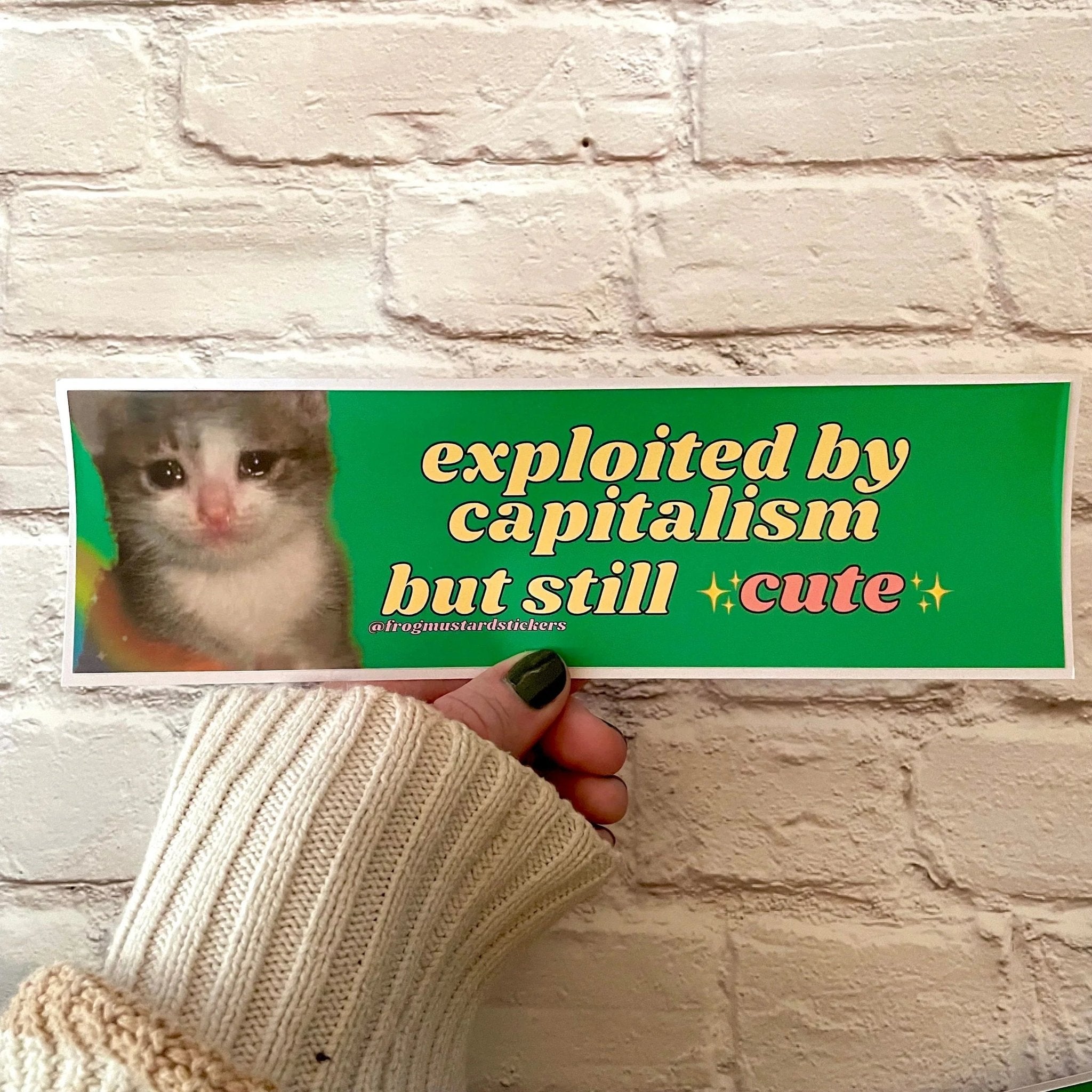 Exploited by Capitalism but Still Cute - Frog Mustard Stickers