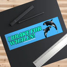 I Brake for Whales - Frog Mustard Stickers