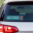 I Do Not Brake for Cyclists! - Frog Mustard Stickers