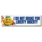 I Do Not Brake for Liberty Biberty - Frog Mustard Stickers