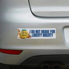 I Do Not Brake for Liberty Biberty - Frog Mustard Stickers