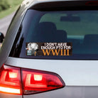 I Don’t Have Enough PTO for WWIII - Frog Mustard Stickers