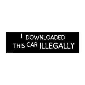 I Downloaded this Car ILLEGALLY