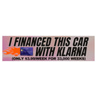 I Financed This Car with Klarna - Frog Mustard Stickers