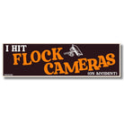 I Hit Flock Cameras (On Accident) - Frog Mustard Stickers