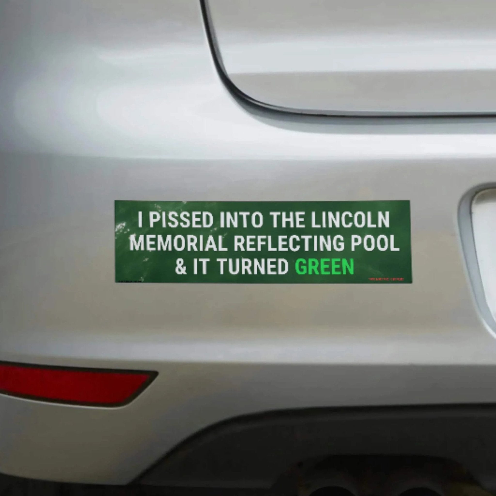 I Pissed Into the Lincoln Memorial Reflecting Pool & it Turned Green - Frog Mustard Stickers