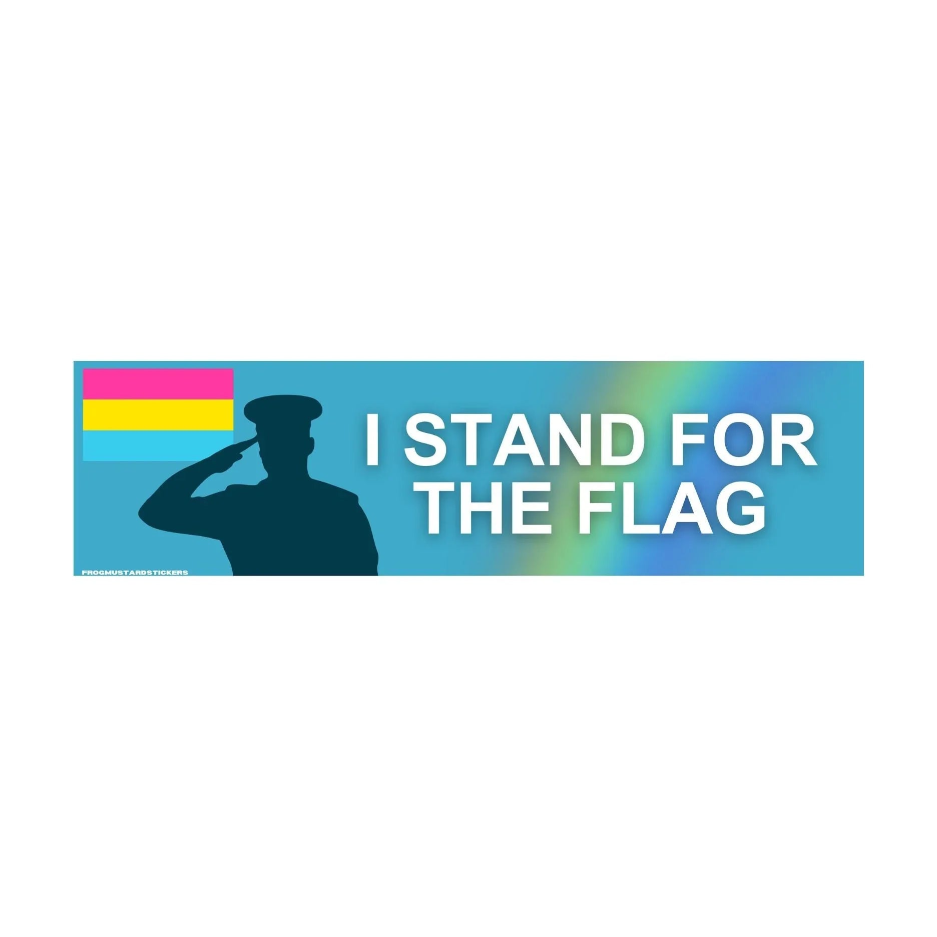 I Stand for the (Pansexual) Flag - Frog Mustard Stickers
