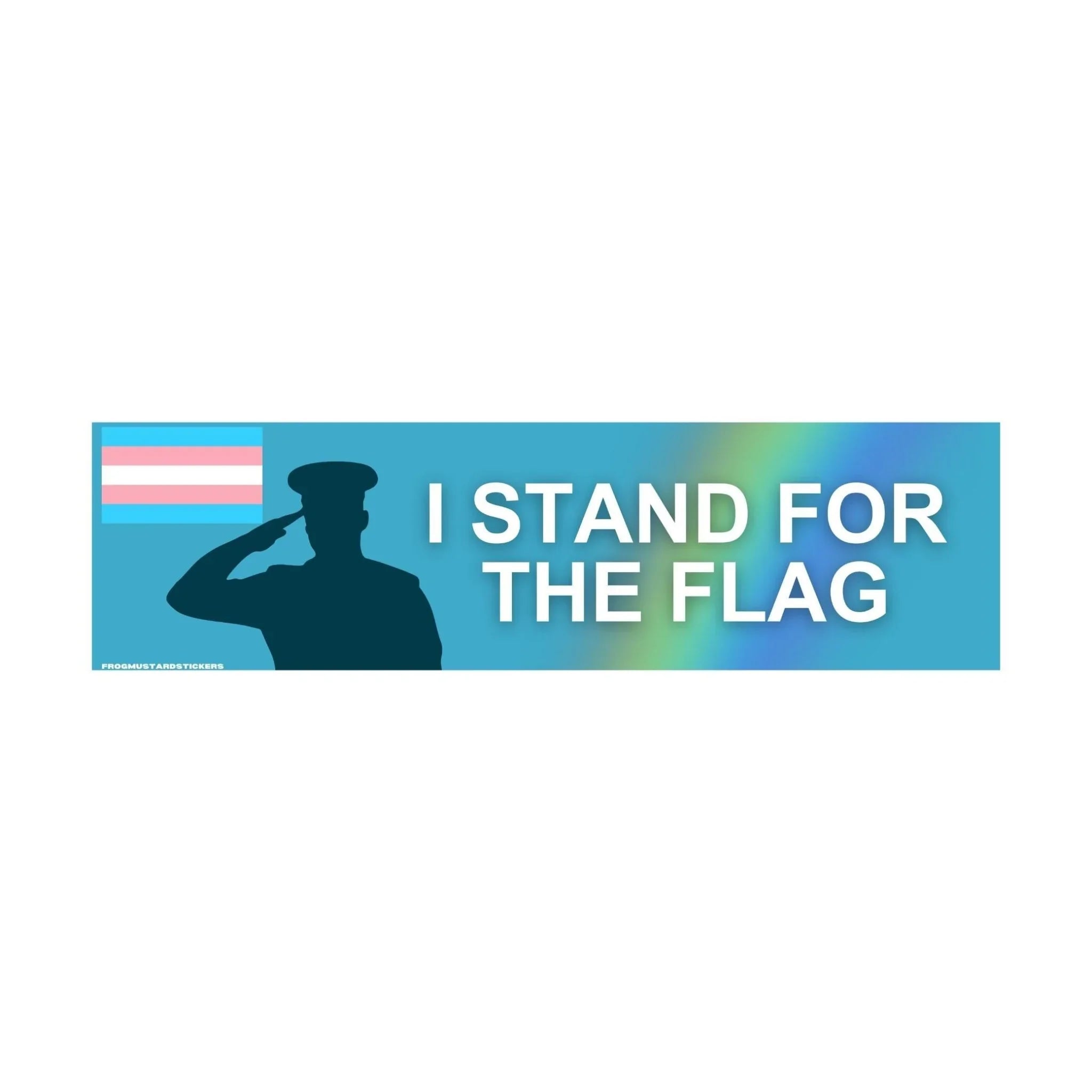 I Stand for the (Trans) Flag - Frog Mustard Stickers
