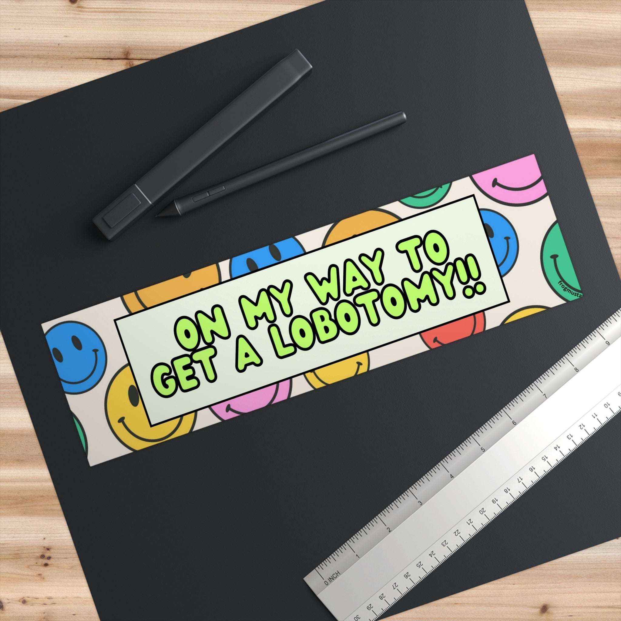 On my way to get a lobotomy! - frogmustard stickers