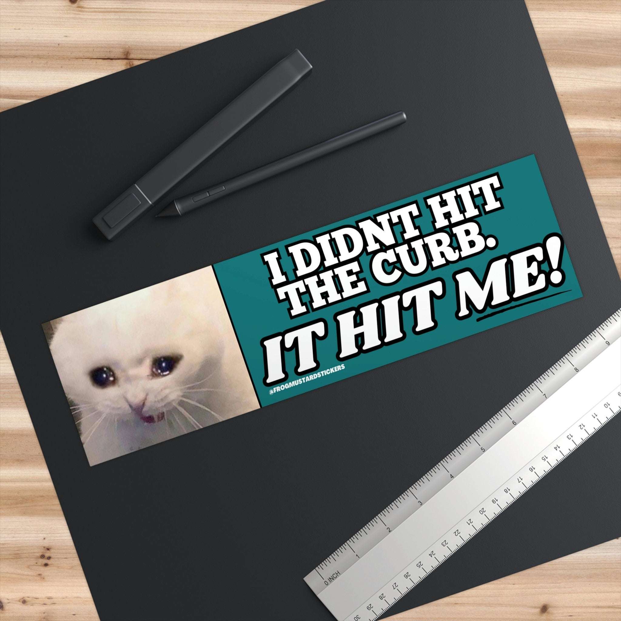 I didn't hit the curb - it hit ME! - frogmustard stickers