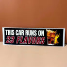 This car runs on 23 Flavors - frogmustard stickers