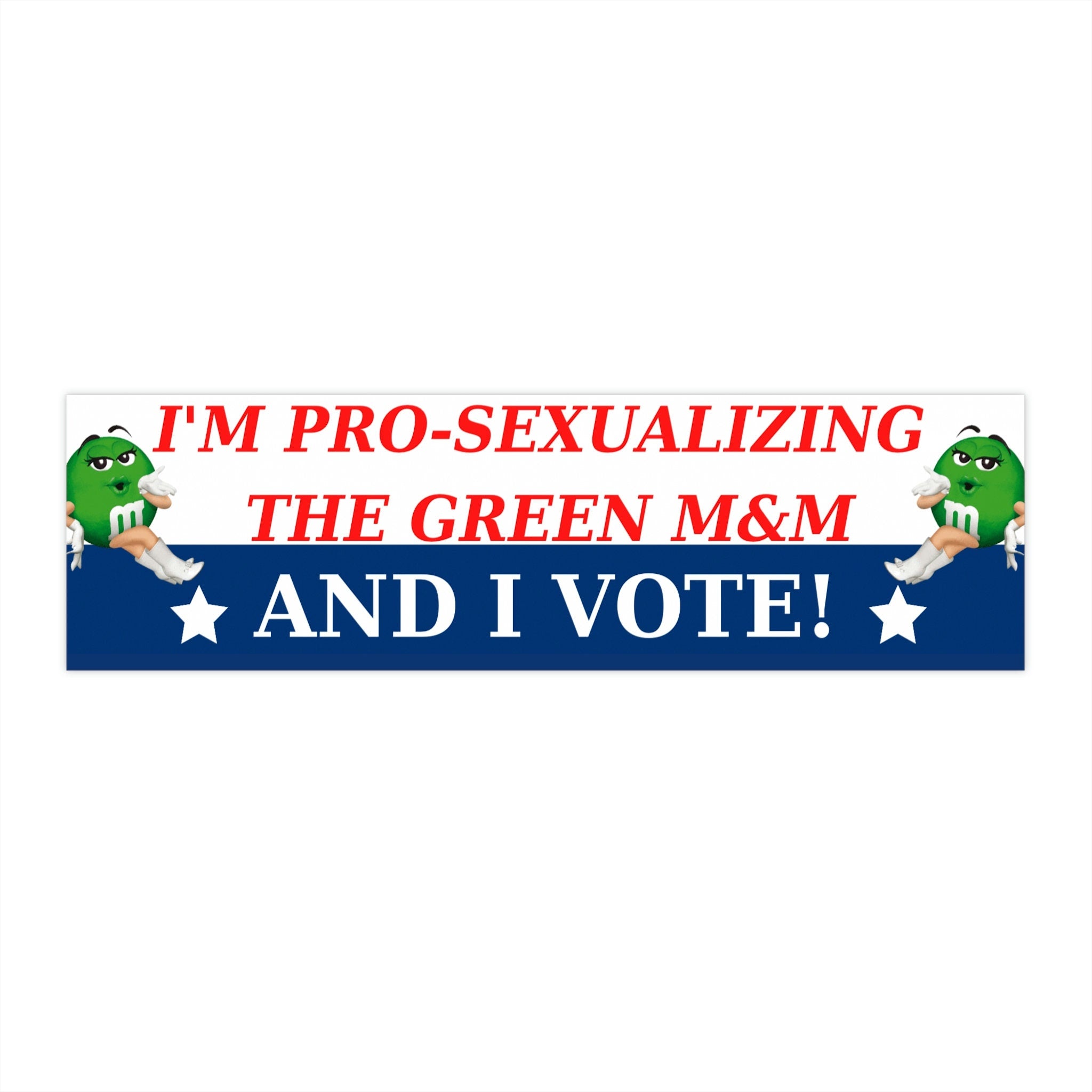 I'm pro-sexualizing the green m&m and I vote! - frogmustard stickers
