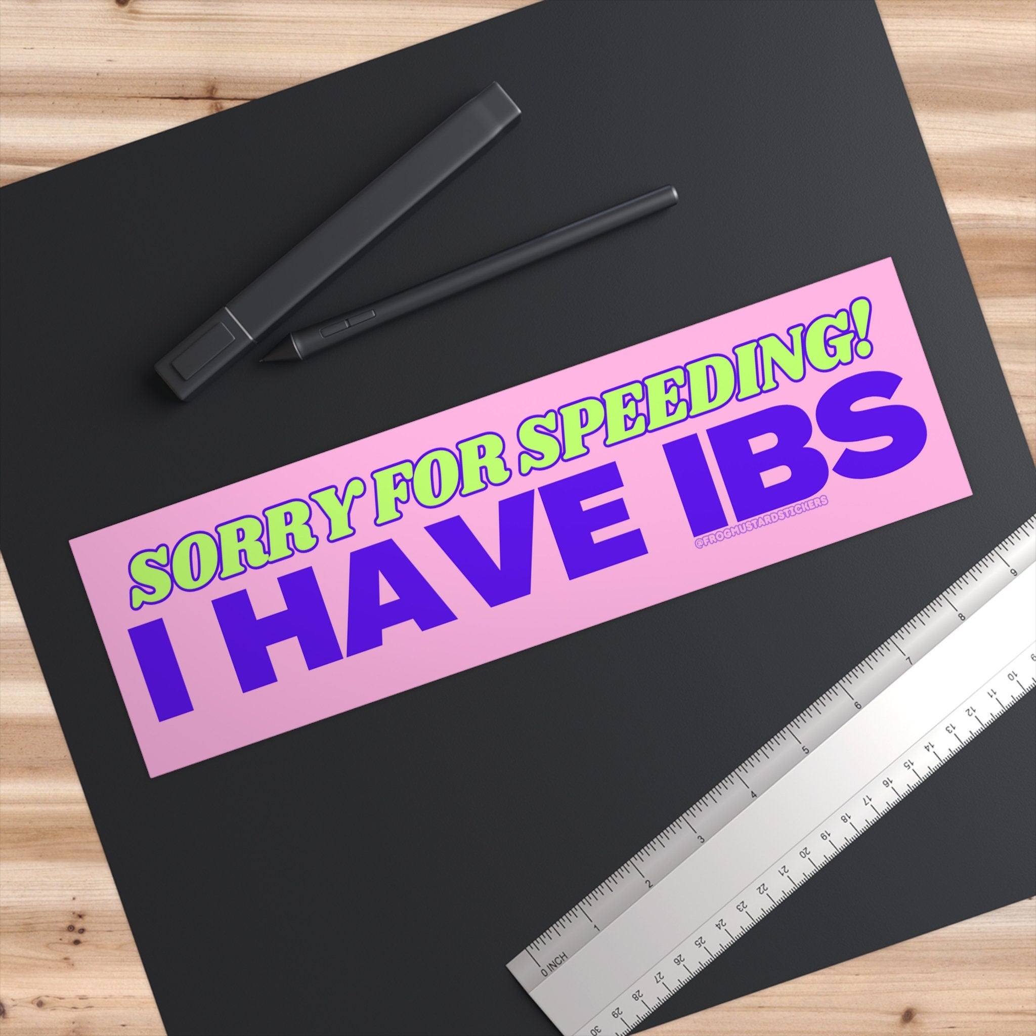 Sorry for speeding I have IBS - frogmustard stickers