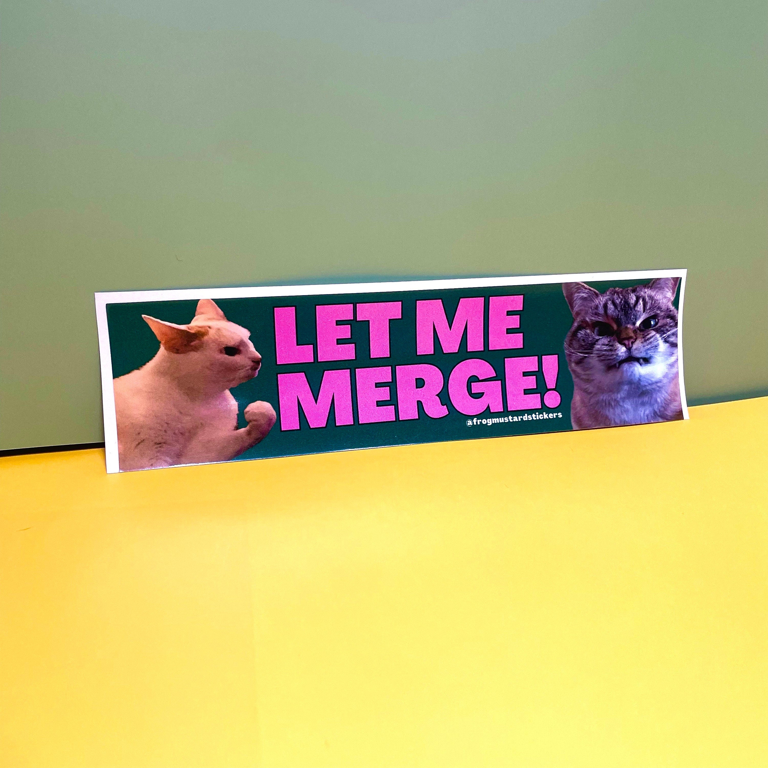 Let me merge! Angry cat - frogmustard stickers