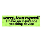 Sorry, I can't speed! I have an insurance tracking device - frogmustard stickers