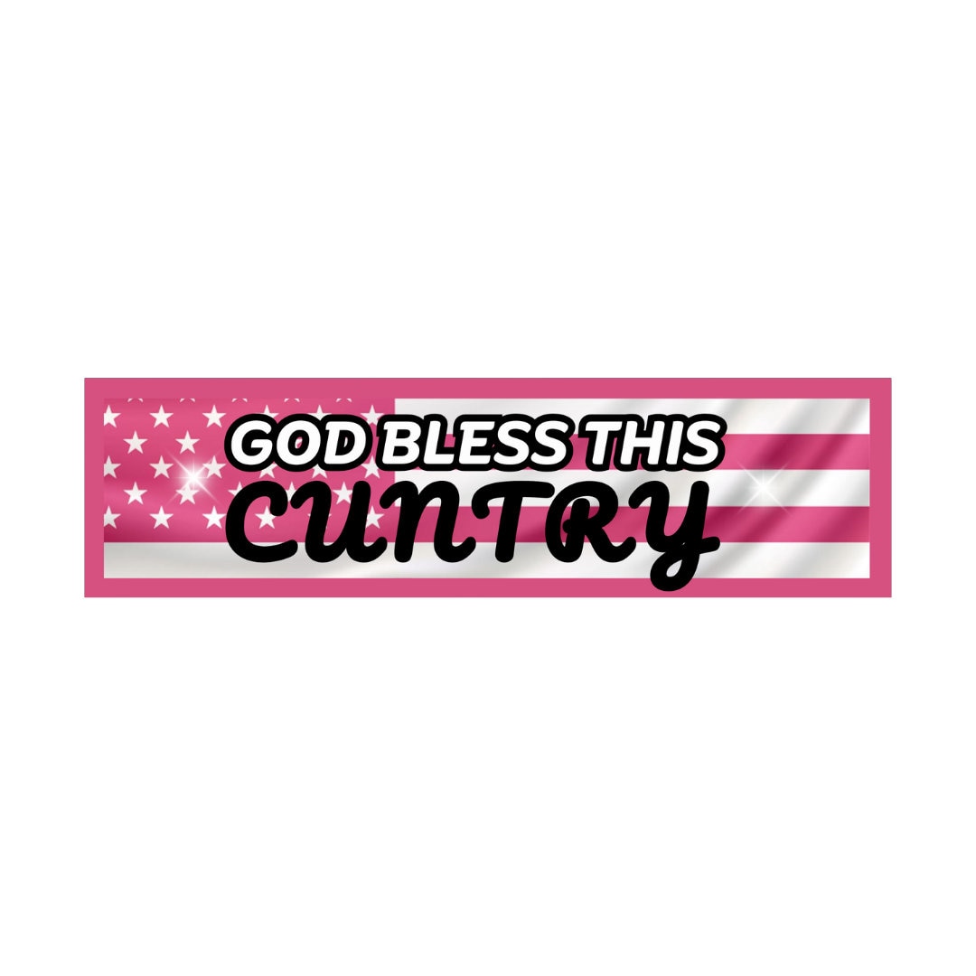 God Bless this CUNTRY - frogmustard stickers