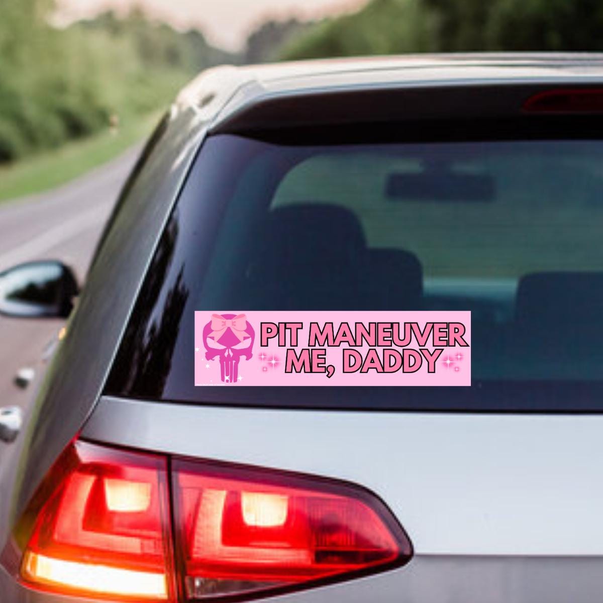 Pit Maneuver Me, Daddy - Bumper Sticker or Magnet | Funny Bumper Sticker | 8.5" x 2.5" | Premium Weather-proof Waterproof Vinyl